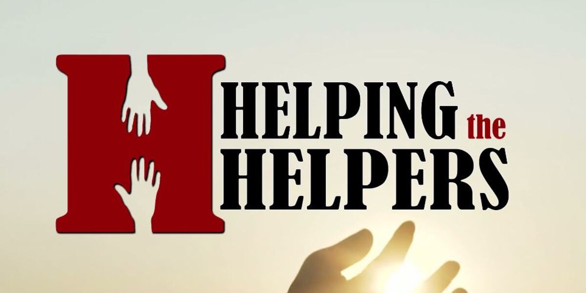 Helping The Helpers - here’s the list