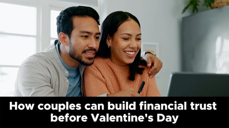 Money talks: How couples can build financial trust before Valentine’s Day